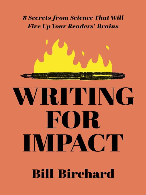 Title details for Writing for Impact by Bill Birchard - Available
